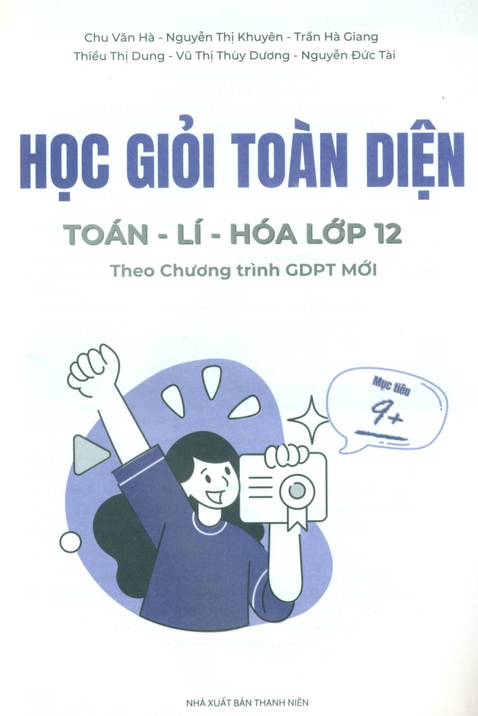 HỌC GIỎI TOÀN DIỆN TOÁN - LÍ - HÓA LỚP 12 (Theo Chương trình GDPT mới)